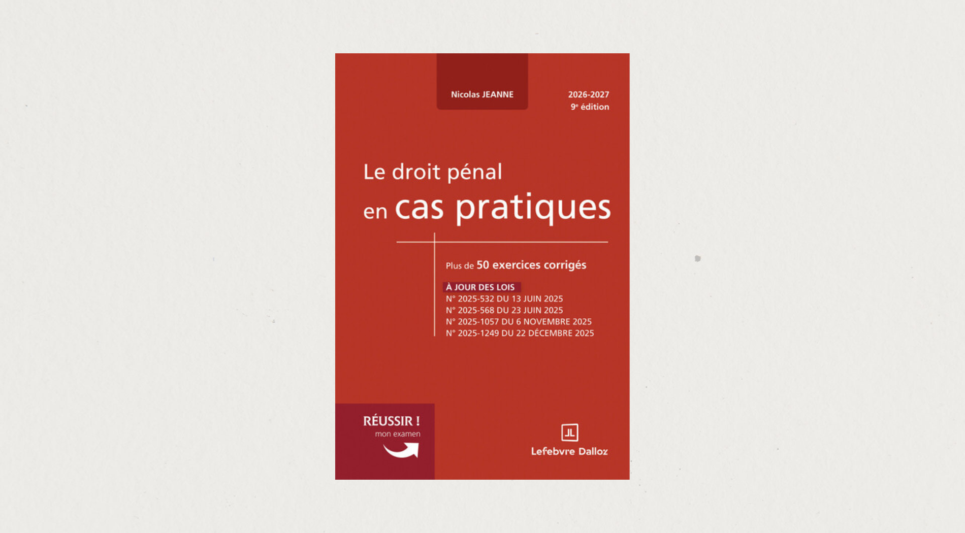 Illustration de l'article Le droit pénal en cas pratiques - 2026-2027 9e Ed